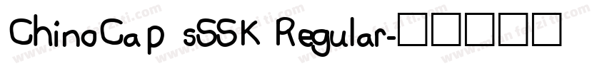 ChinoCapsSSK Regular字体转换